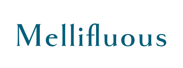 Mellifluous