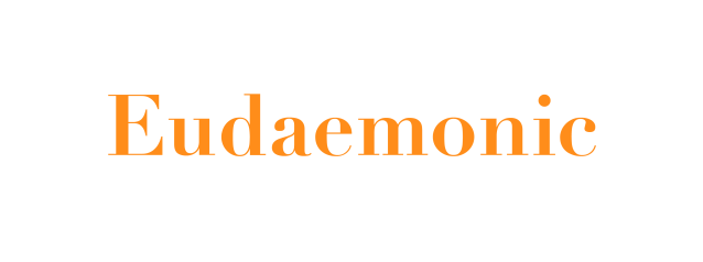 Eudaemonic