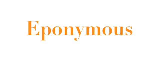 Eponymous