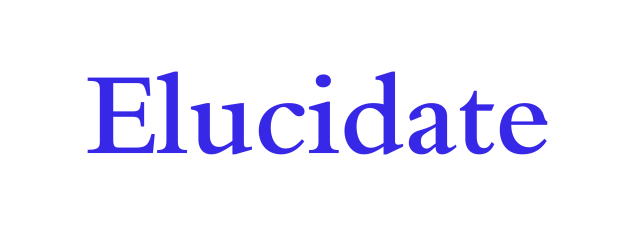 Elucidate