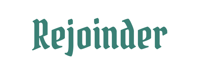 Rejoinder